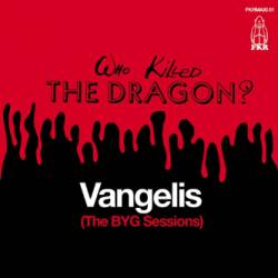 Vangelis : Who Killed the Dragon?